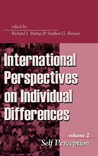Self Perception (International Perspectives on Individual Differences, Band 2)