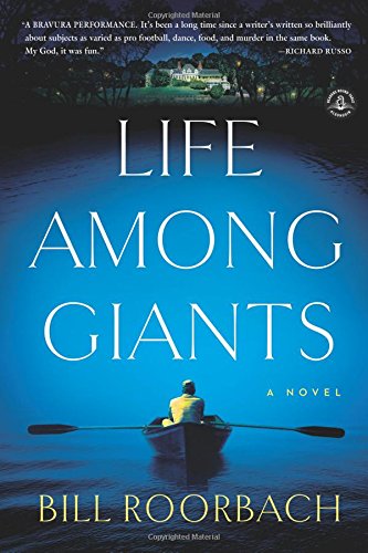 Life Among Giants: A Novel