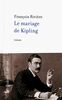 Le mariage de Kipling (Roman)