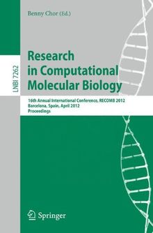 Research in Computational Molecular Biology: 16th Annual International Conference, RECOMB 2012, Barcelona, Spain, April 21-24, 2012. Proceedings (Lecture Notes in Computer Science)