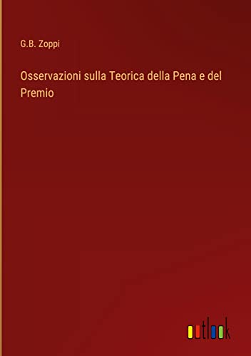Osservazioni sulla Teorica della Pena e del Premio