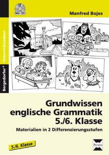 Grundwissen englische Grammatik - 5./6. Klasse: Materialien in 2 Differenzierungsstufen
