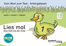 Lies mal 1 - Das Heft mit der Ente (DaZ): Vom Wort zum Text - Anfangslesen