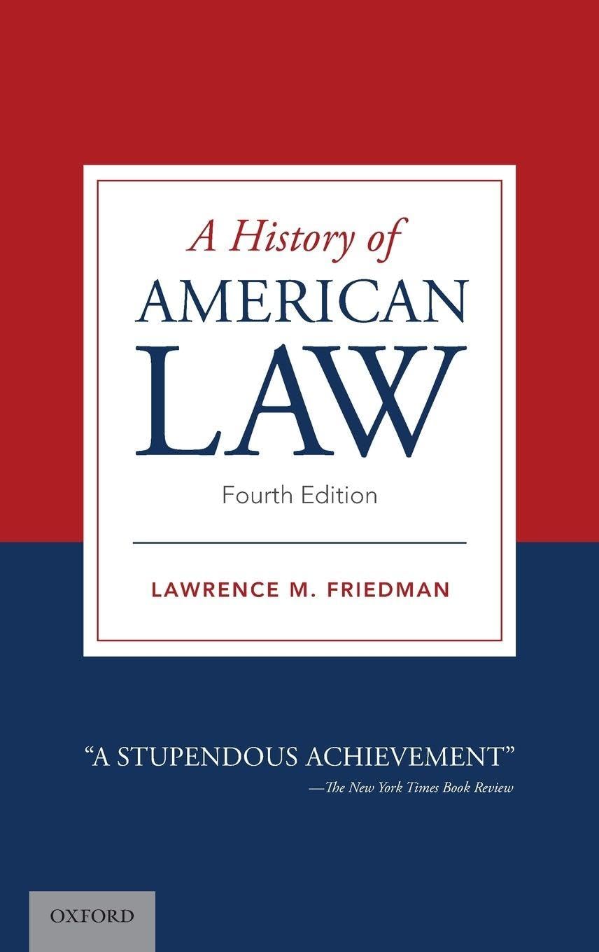 Friedman A History Of American Law