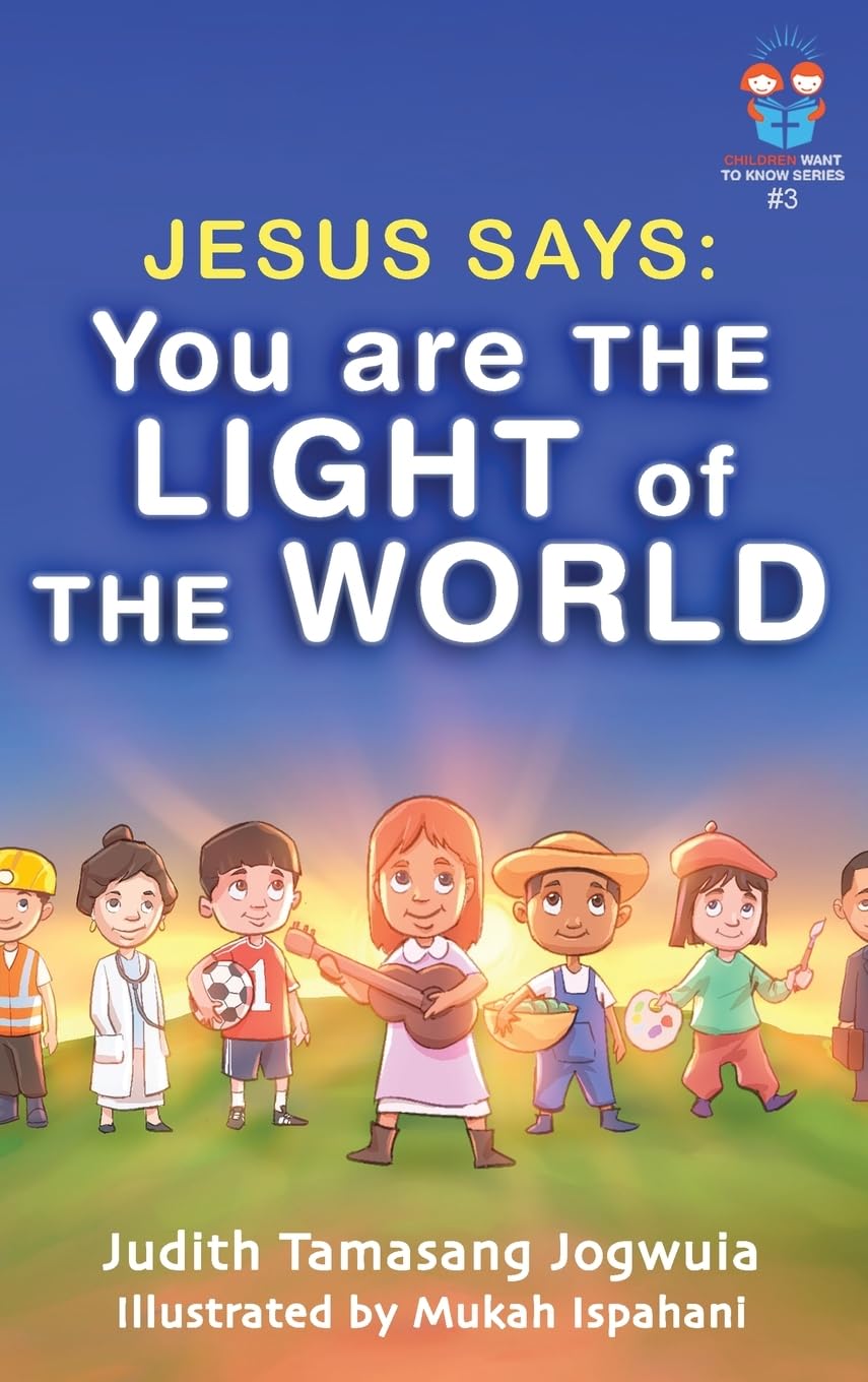 Jesus Says: Jesus Says: You Are the Light of the World