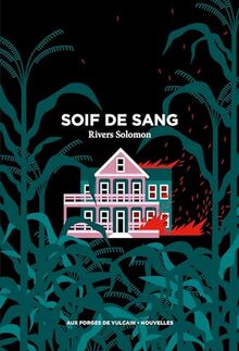 Soif de sang : et autres textes