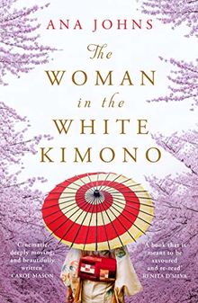 The Woman in the White Kimono: (A BBC Radio 2 Book Club pick)