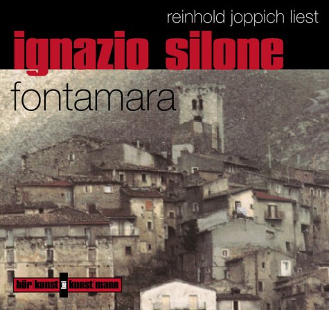 Fontamara by Ignazio Silone Fontamara by Ignazio Silone