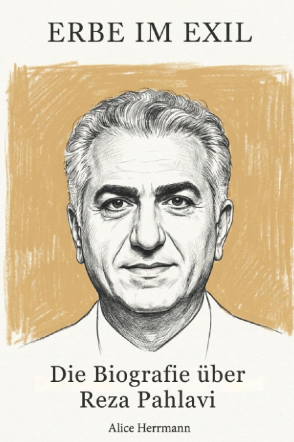 Die Biografie über Reza Pahlavi