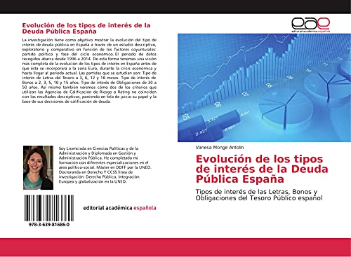 Evolución de los tipos de interés de la Deuda Pública España: Tipos de interés de las Letras, Bonos y Obligaciones del Tesoro Público español