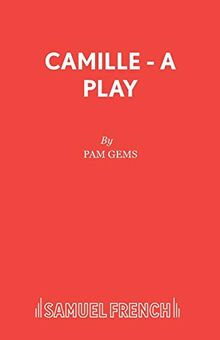 Camille - A Play (Acting Edition S.)