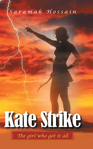 Kate Strike: The girl who got it all