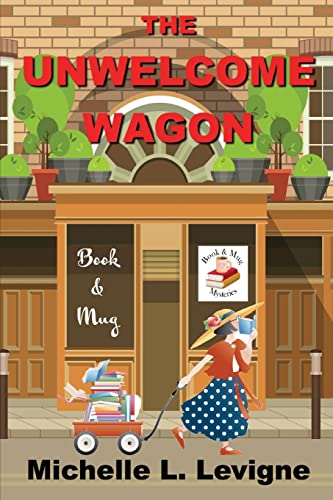 The Unwelcome Wagon: Book & Mug Mysteries Book 1