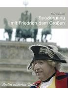 Spaziergang mit Friedrich dem Großen