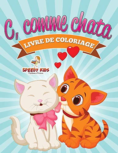 Livre de coloriage C, comme chat