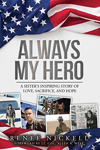 Always My Hero: A Sister's Inspiring Story of Love, Sacrifice, and Hope