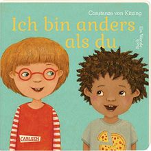 Ich bin anders als du - Ich bin wie du - Ab 3 Jahren: Ein Wendebuch (Die Großen Kleinen) von von Kitzing, Constanze | Buch | Zustand sehr gut