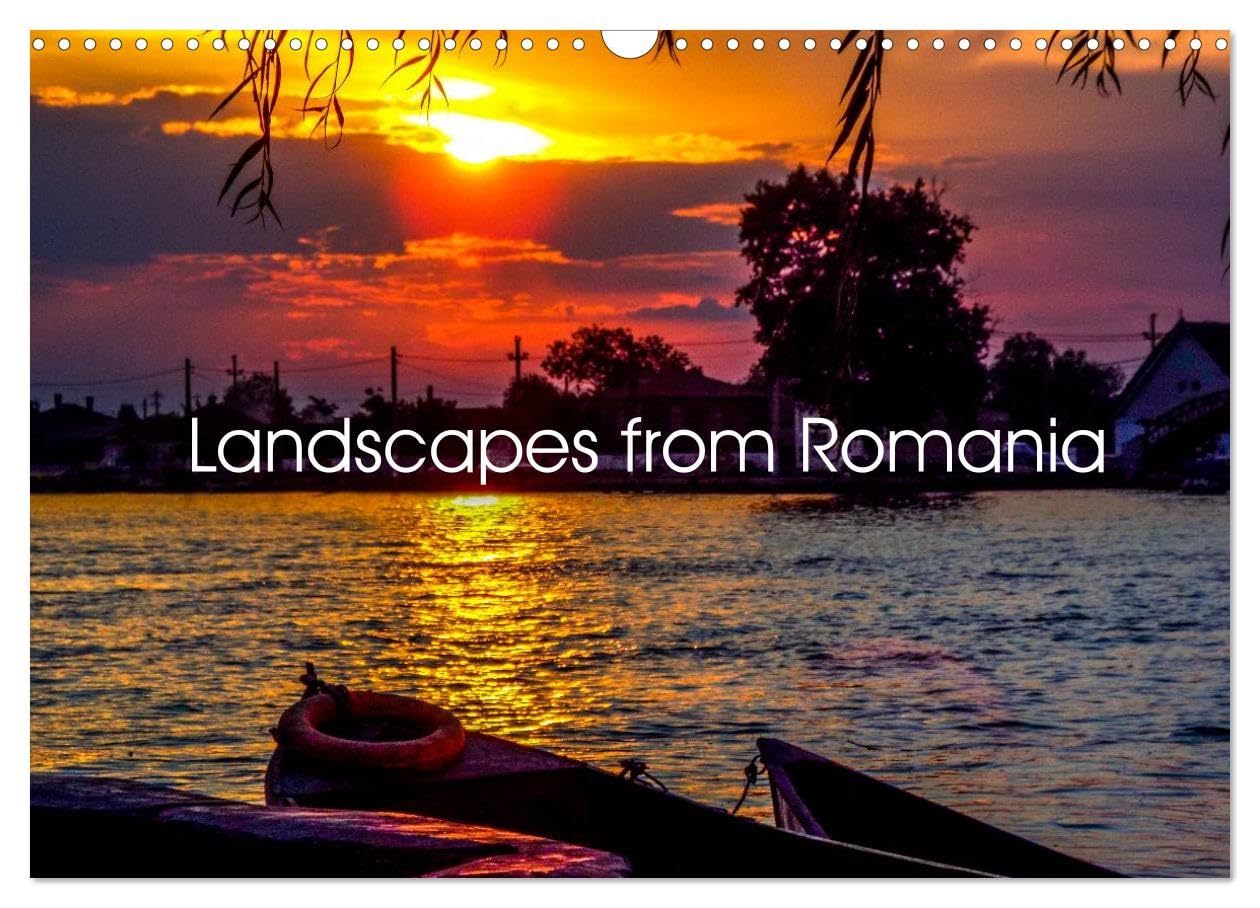 Landscapes from Romania (Wall Calendar 2026 DIN A3 landscape), CALVENDO 12 Month Wall Calendar: Beautiful landscapes from Romania