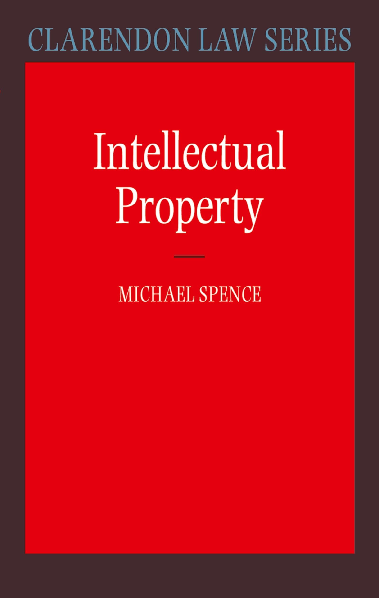 Intellectual Property (Clarendon Law Series)