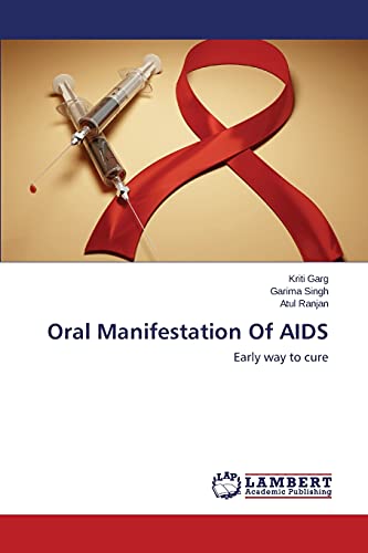 Oral Manifestation Of AIDS: Early way to cure