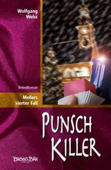 Punschkiller: Mellers vierter Fall