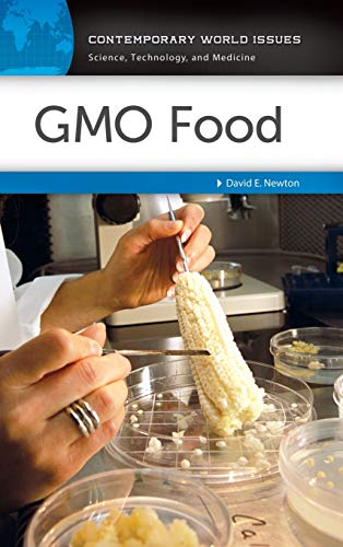 GMO Food: A Reference Handbook (Contemporary World Issues)