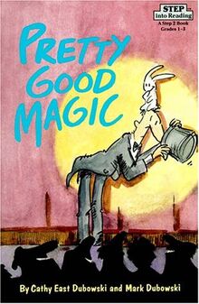 Pretty Good Magic (Step into Reading)
