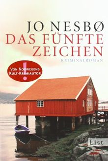 Das fünfte Zeichen: Harry Holes fünfter Fall (Ein Harry-Hole-Krimi)