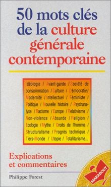 50 mots clés de la culture générale contemporaine