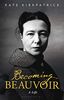 Becoming Beauvoir: A Life