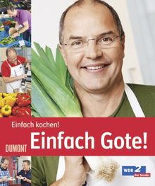 Einfach Gote! Einfach kochen!