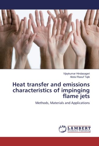 Heat transfer and emissions characteristics of impinging flame jets: Methods, Materials and Applications