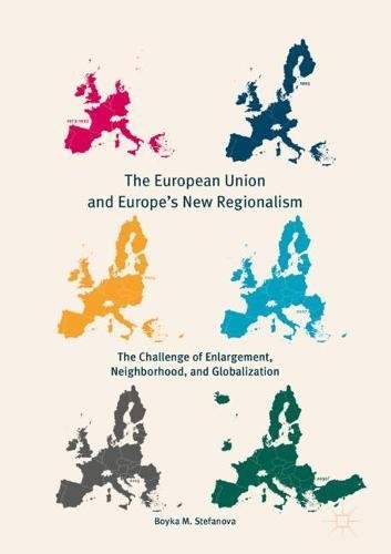 The European Union and Europe's New Regionalism: The Challenge of Enlargement, Neighborhood, and Globalization