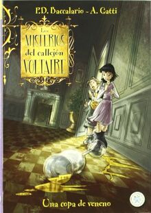 Los misterios del callejón Voltaire. Una copa de veneno (El planeta de los sueños)