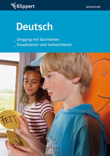 Sachtexte / Visualisieren und Recherchieren. Schülerheft (5. und 6. Klasse)