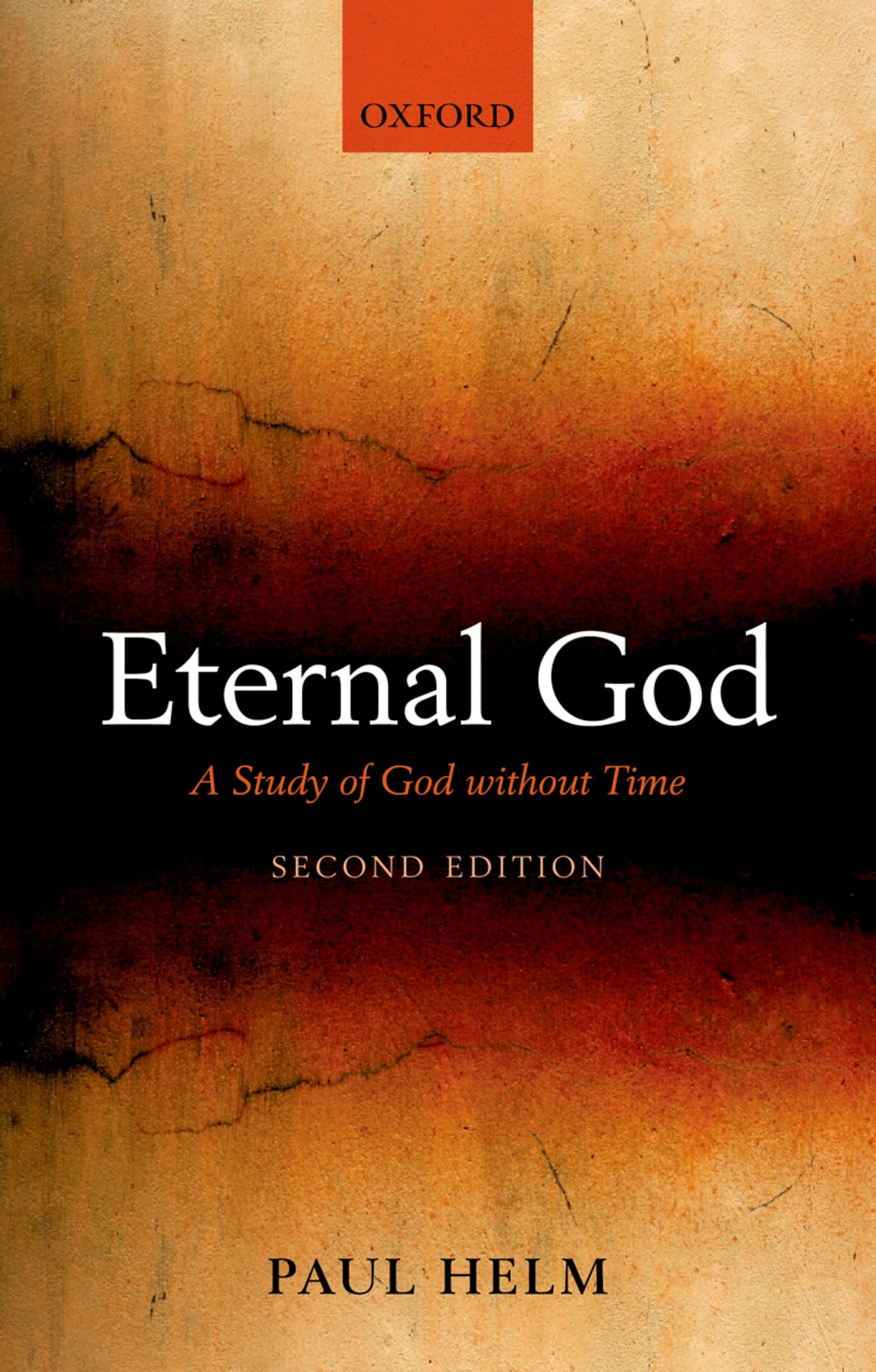 Eternal God: A Study of God Without Time