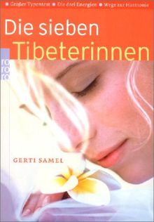 Die sieben Tibeterinnen: Großer Typentest. Die drei Energien