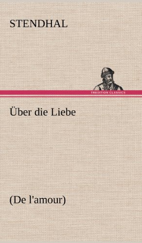 Über die Liebe: (De l'amour)