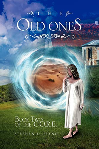 The OLD ONES: Book Two of the C.O.R.E.