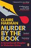 Murder by the Book: A Sensational Chapter in Victorian Crime