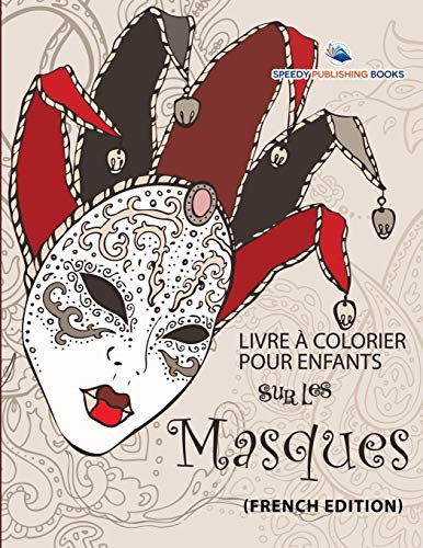 Livre à Colorier Pour Enfants Sur Les Masques