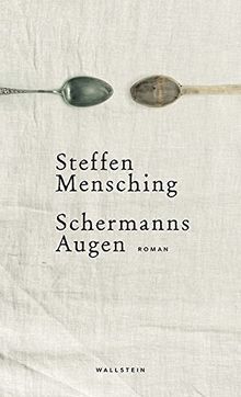 Schermanns Augen: Roman