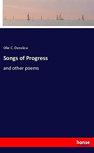 Songs of Progress: and other poems