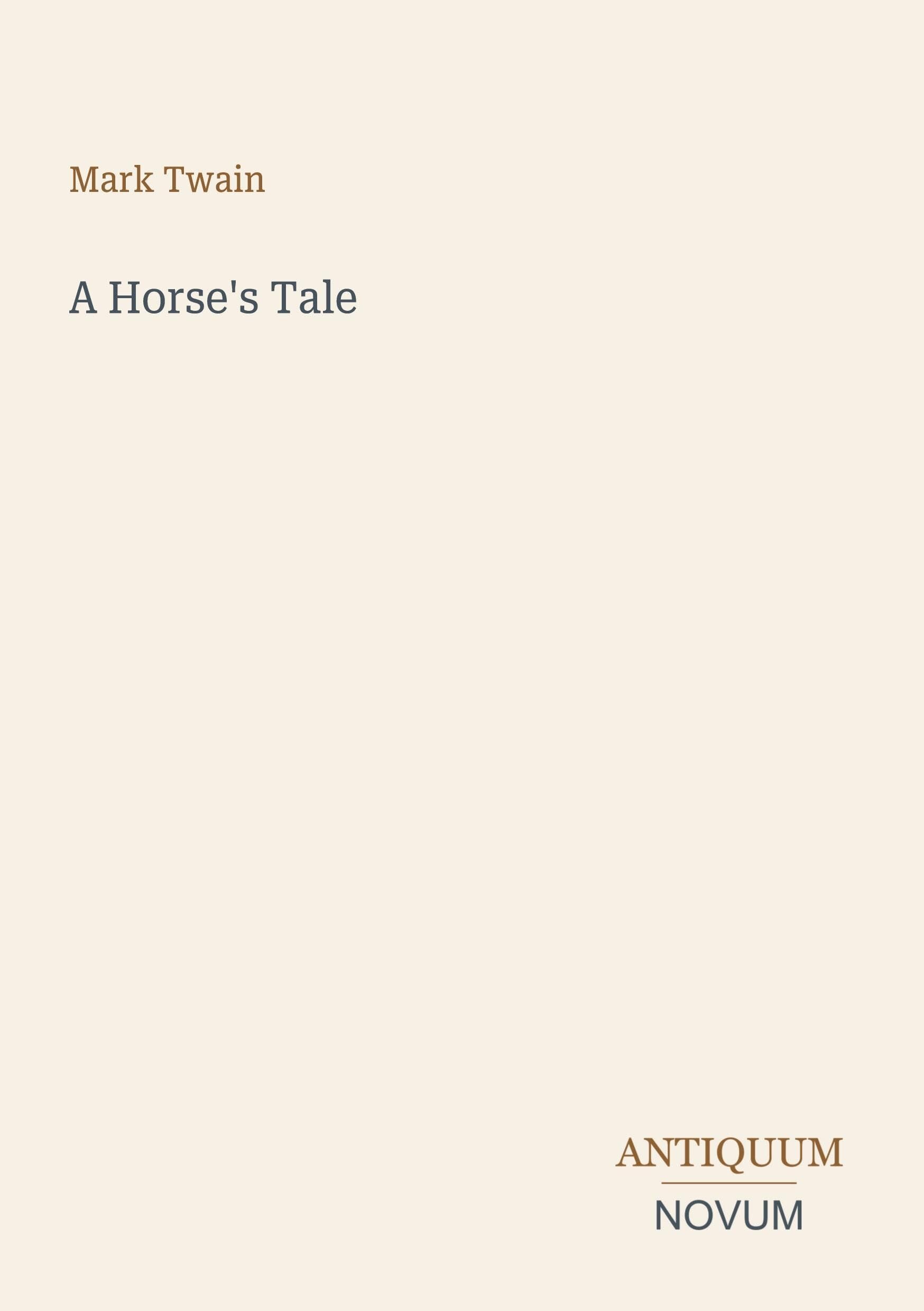 A Horse's Tale