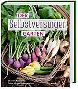 Der Selbstversorger Garten