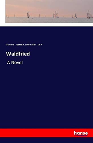 Waldfried: A Novel