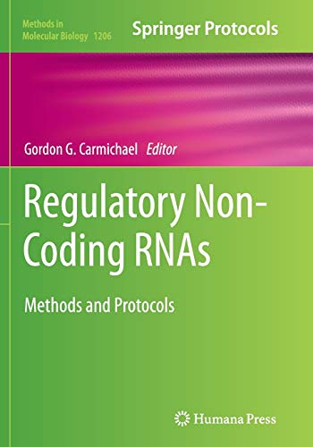 Regulatory Non-Coding RNAs: Methods and Protocols (Methods in Molecular Biology, Band 1206)