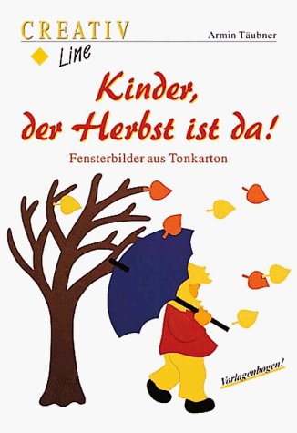 Kinder Der Herbst Ist Da Fensterbilder Aus Tonkarton Von Armin Taubner