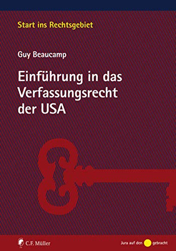 Guy Beaucamp Einführung In Das Verfassungsrecht Der Usa