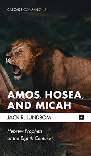 Amos, Hosea, and Micah (Cascade Companions)